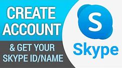 How to Create A Skype Account (2024) | Get Your Skype ID/Name