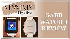 Gabb Watch 3 Review | In-Depth Review & Features