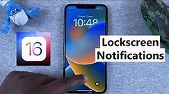 iOS 16: How To View Your iPhone Notifications on Lock Screen