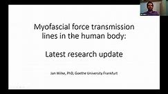 Myofascial Force Transmission Lines in the Human Body: Latest Research Update