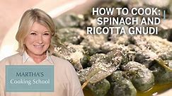 How to Make Martha Stewart’s Spinach and Ricotta Gnudi with Sage Butter