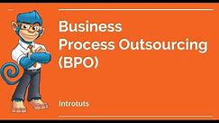 What Is Business Process Outsourcing In Hindi (BPO)