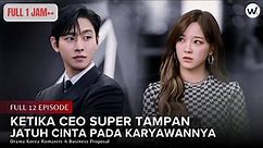 KETIKA CEO SUPER TAMPAN, MENGEJAR CINTA KARYAWANNYA SENDIRI • Drama Korea Romantis Full