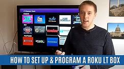 How to setup and program a Roku Box LT