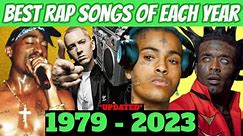 Best Rap Songs Of Each Year (1979 - 2023)