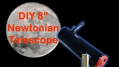 How to make an 8" Newtonian reflector telescope.