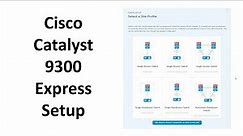 Catalyst 9300 Web Based Express Setup
