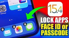 iOS 15.4 - How To LOCK Apps With a PASSCODE or FACE ID !