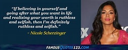 Image result for Nicole Scherzinger QUOTES. Size: 254 x 100. Source: www.famousquotes123.com