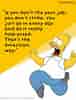 Image result for The Simpsons Quotes. Size: 76 x 100. Source: www.scoopwhoop.com