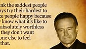 Image result for Robin Williams the saddest people. Size: 174 x 100. Source: www.quotemaster.org