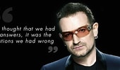 Afbeeldingsresultaten voor Bono Quotes. Grootte: 170 x 100. Bron: www.scoopwhoop.com