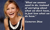 Image result for Cameron Diaz Quotes. Size: 166 x 100. Source: www.pinterest.com
