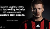 Image result for David Beckham quotes. Size: 171 x 100. Source: www.azquotes.com