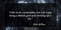 Image result for Robbie Williams Staffordshire Quotes. Size: 203 x 102. Source: quotes.thefamouspeople.com