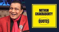 Image result for Mithun Chakraborty Quotes. Size: 192 x 104. Source: findmotivation.org