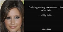 Image result for Ashley Tisdale quotes. Size: 202 x 104. Source: www.azquotes.com