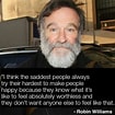 Image result for Robin Williams the saddest people. Size: 105 x 105. Source: www.pinterest.com