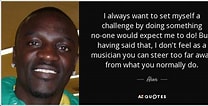 Image result for Akon Quotes About Success. Size: 208 x 106. Source: www.azquotes.com