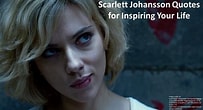 Image result for Scarlett Johansson Quotes. Size: 203 x 110. Source: www.youtube.com