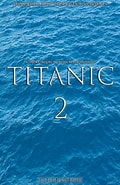 Bildergebnis für Titanic 2. Größe: 120 x 185. Quelle: www.imdb.com