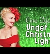Image result for Gwen Stefani Under The Christmas Lights. Size: 173 x 185. Source: www.youtube.com