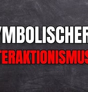 Image result for Symbolischer Interaktionismus. Size: 177 x 185. Source: www.youtube.com