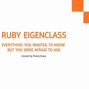 Image result for Ruby Eigenclass. Size: 185 x 185. Source: speakerdeck.com