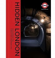 Image result for Hidden London Book. Size: 177 x 181. Source: www.goodreads.com