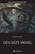 Bilderesultat for Den siste viking Johan Bojer. Størrelse: 120 x 185. Kilde: www.bokkilden.no