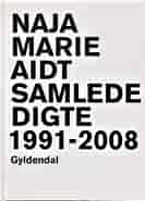 Naja Marie Aidt Digte に対する画像結果.サイズ: 133 x 185。ソース: kuriosa.dk