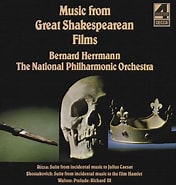 Image result for National Philharmonic Orchestra Bernard Herrmann Music from Great Shakespearean Films. Size: 176 x 185. Source: www.shazam.com