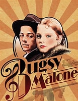 Image result for Bugsy Malone. Size: 155 x 200. Source: www.themoviedb.org