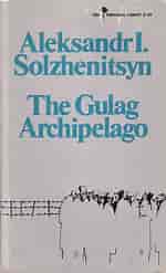 Image result for Solzhenitsyn Archipelago Gulag. Size: 150 x 247. Source: www.goodreads.com