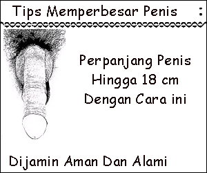 Tips Perbesar Penis 50