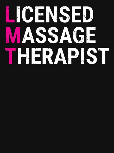 Lmt Licensed Massage Therapist T Shirt T Shirt By Zcecmza Redbubble