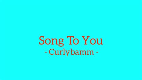 song   curlybamm lyric video youtube