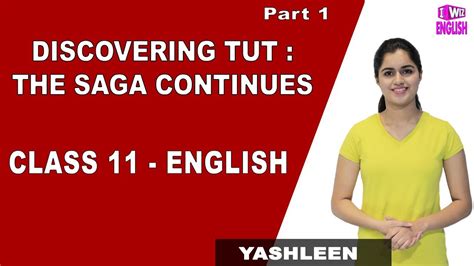 discovering tut  saga continues class  english iwiz yashleen