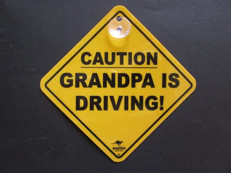 Caution Grandpa Is Driving Swinger Sign Tasmanian Postcards And Souvenirs