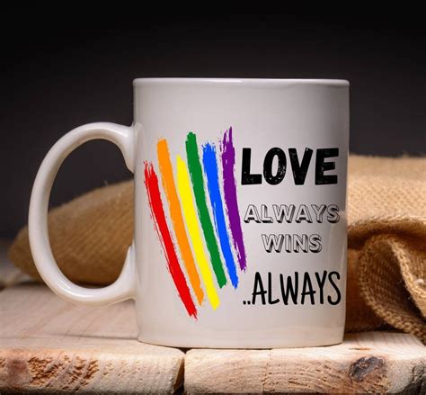 Lgbtq Pride Love Always Wins Coffee Or Tea Mug Etsy
