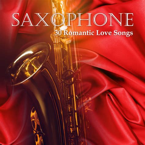 romantic saxophone music smooth jazz collection instrumental love