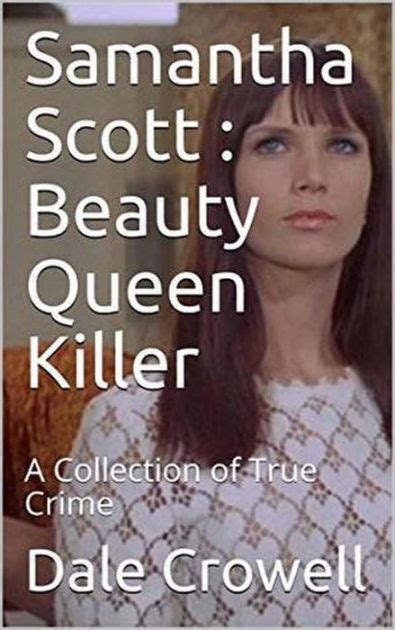 Samantha Scott Beauty Queen Killer By Dale Crowell Ebook Barnes