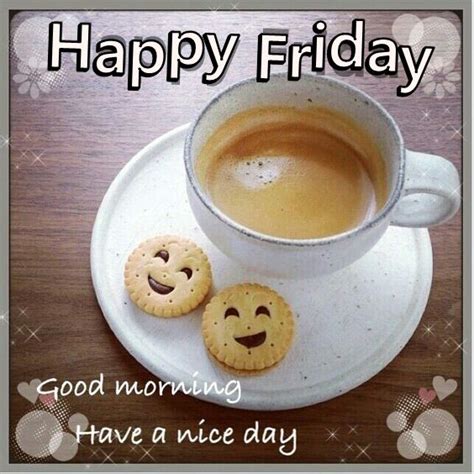Happy Friday Good Morning Quote With Coffee Pictures Photos And