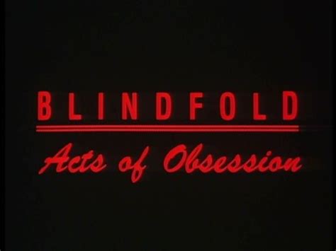 blindfold acts of obsession tv movie 1994 judd nelson shannen doherty kristian alfonso
