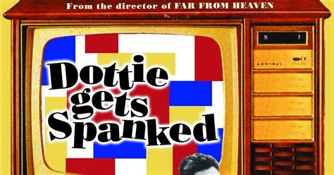 my pics and movies dottie gets spanked 1993