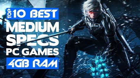 Top 10 Insane Medium Spec Pc Games For 4gb Ram Best
