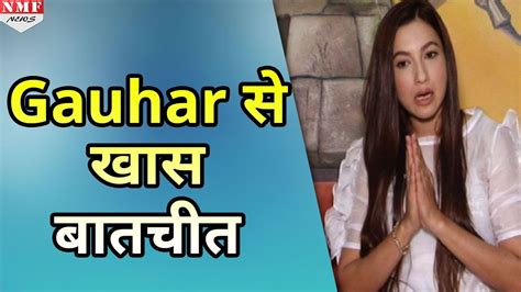 exclusive interview of gauhar khan for success film begum jaan youtube