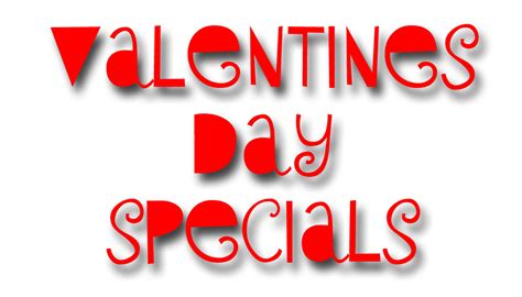 valentines day specials  caroline