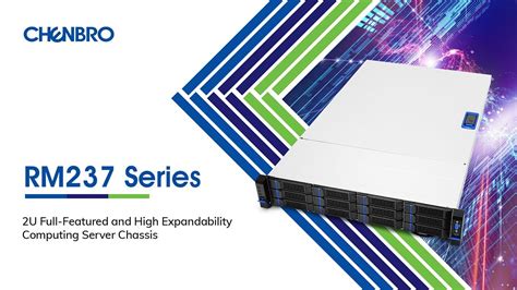 chenbro rm series  full featured  high expandability computing server chassis youtube