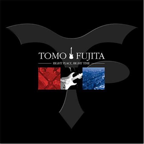 Right Place Right Time Tomo Fujita Songs Reviews Credits Allmusic